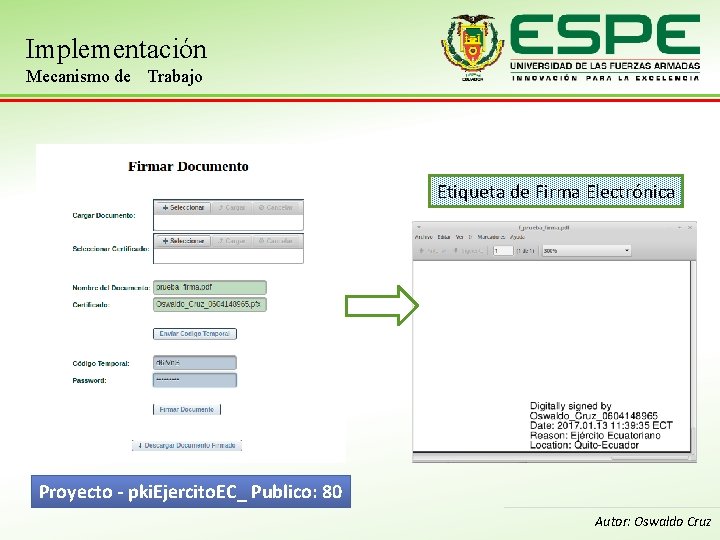 Implementación Mecanismo de Trabajo Etiqueta de Firma Electrónica Proyecto - pki. Ejercito. EC_ Publico: