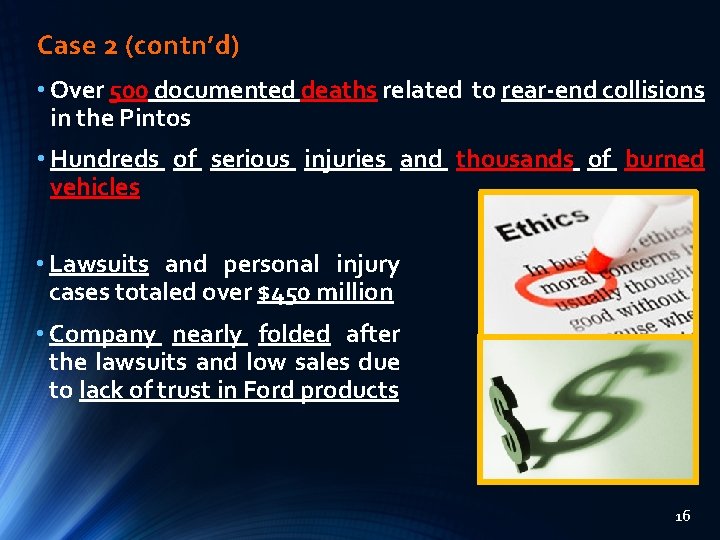 Case 2 (contn’d) • Over 500 documented deaths related to rear-end collisions in the Case 2 (contn’d) • Over 500 documented deaths related to rear-end collisions in the