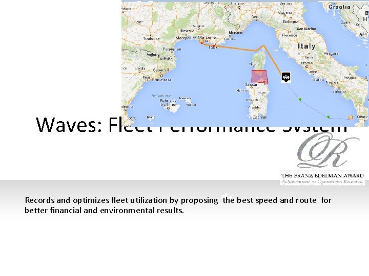 Waves: Fleet Performance System a best speed and route for Records and optimizes fleet