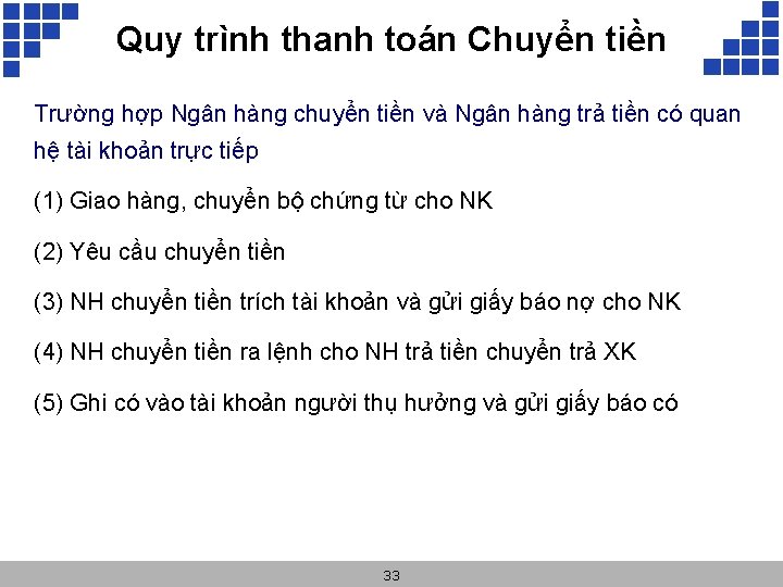 Quy trình thanh toán Chuyển tiền Trường hợp Ngân hàng chuyển tiền và Ngân