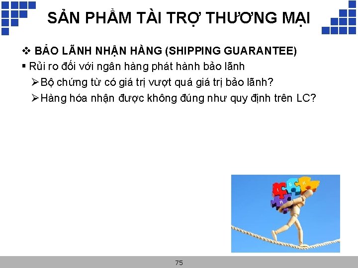 SẢN PHẨM TÀI TRỢ THƯƠNG MẠI v BẢO LÃNH NHẬN HÀNG (SHIPPING GUARANTEE) §