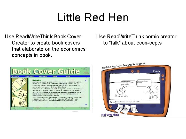Little Red Hen Use Read. Write. Think Book Cover Creator to create book covers