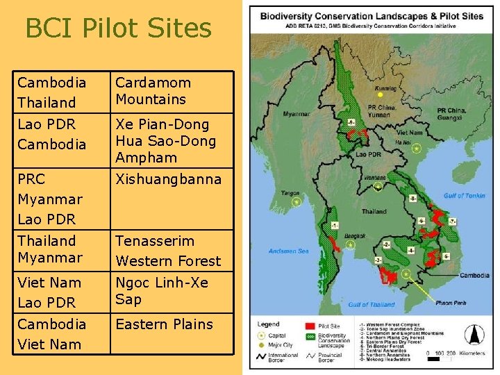 BCI Pilot Sites Cambodia Thailand Cardamom Mountains Lao PDR Cambodia Xe Pian-Dong Hua Sao-Dong