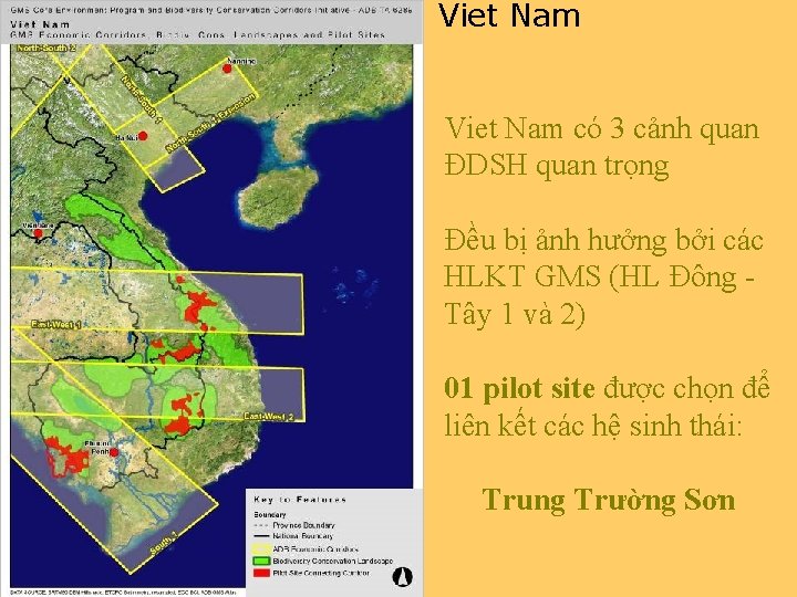 Viet Nam có 3 cảnh quan ĐDSH quan trọng Đều bị ảnh hưởng bởi