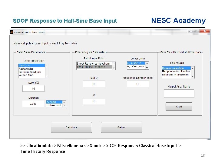 SDOF Response to Half-Sine Base Input NESC Academy >> vibrationdata > Miscellaneous > Shock