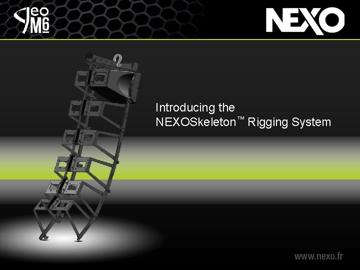Introducing the NEXOSkeleton™ Rigging System 