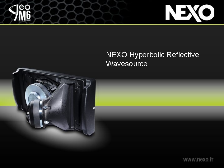 NEXO Hyperbolic Reflective Wavesource 