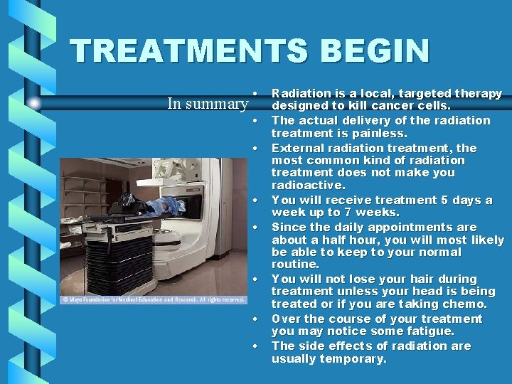 TREATMENTS BEGIN In summary • • Radiation is a local, targeted therapy designed to TREATMENTS BEGIN In summary • • Radiation is a local, targeted therapy designed to