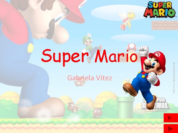 Super Mario Gabriela Vitez 