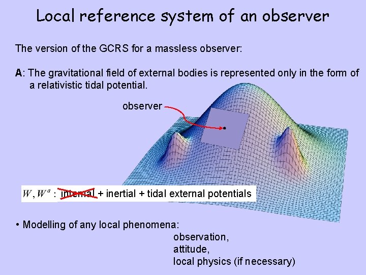 Local reference system of an observer The version of the GCRS for a massless