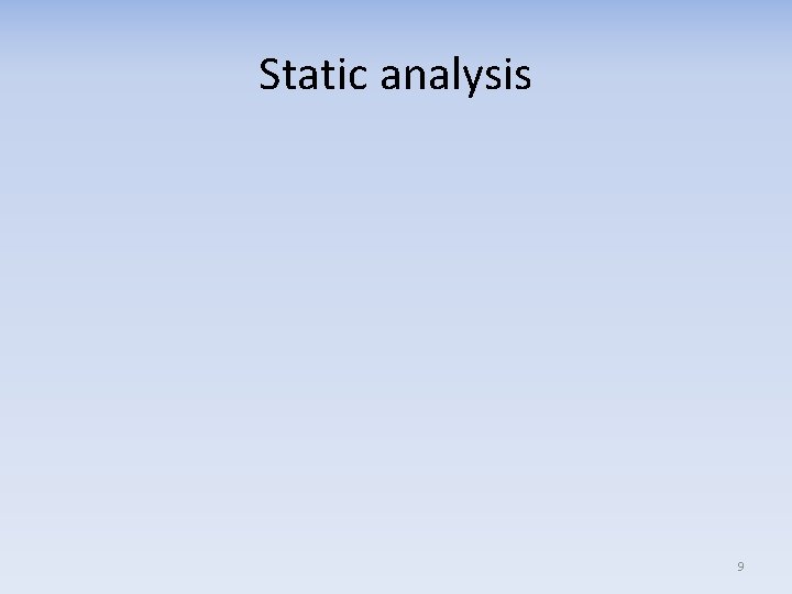 Static analysis 9 