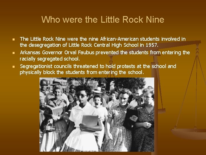 Who were the Little Rock Nine n n n The Little Rock Nine were