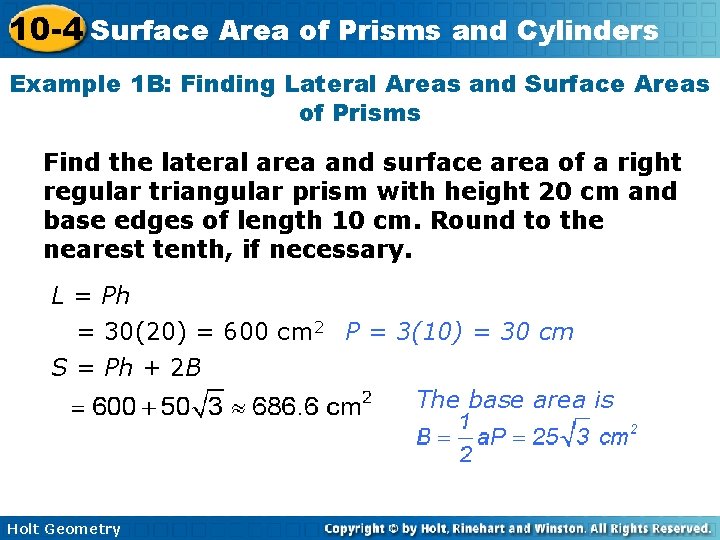 10 -4 Surface Area of Prisms and Cylinders Example 1 B: Finding Lateral Areas