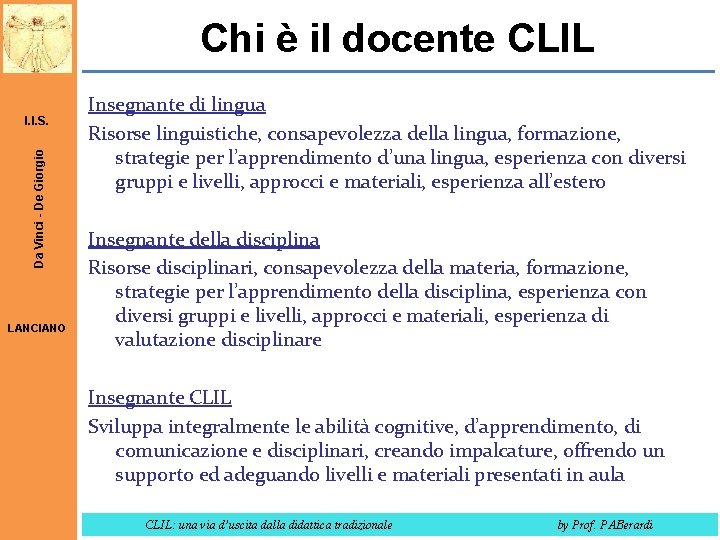 Chi è il docente CLIL Da Vinci - De Giorgio I. I. S. LANCIANO