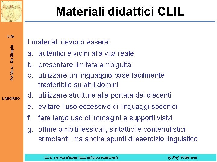 Materiali didattici CLIL Da Vinci - De Giorgio I. I. S. LANCIANO I materiali