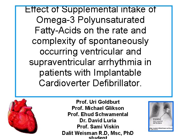 Effect of Supplemental intake of Omega-3 Polyunsaturated Fatty-Acids on the rate and complexity of