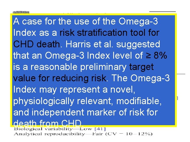 A case for the use of the Omega-3 Index as a risk stratification tool