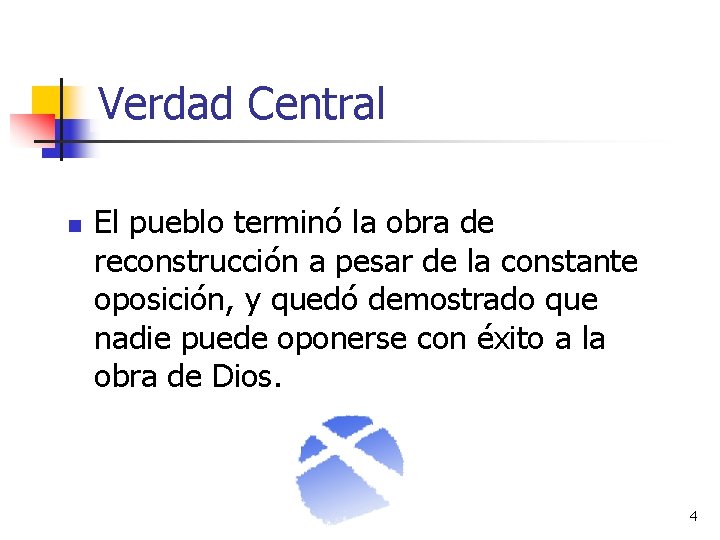 Verdad Central n El pueblo terminó la obra de reconstrucción a pesar de la Verdad Central n El pueblo terminó la obra de reconstrucción a pesar de la