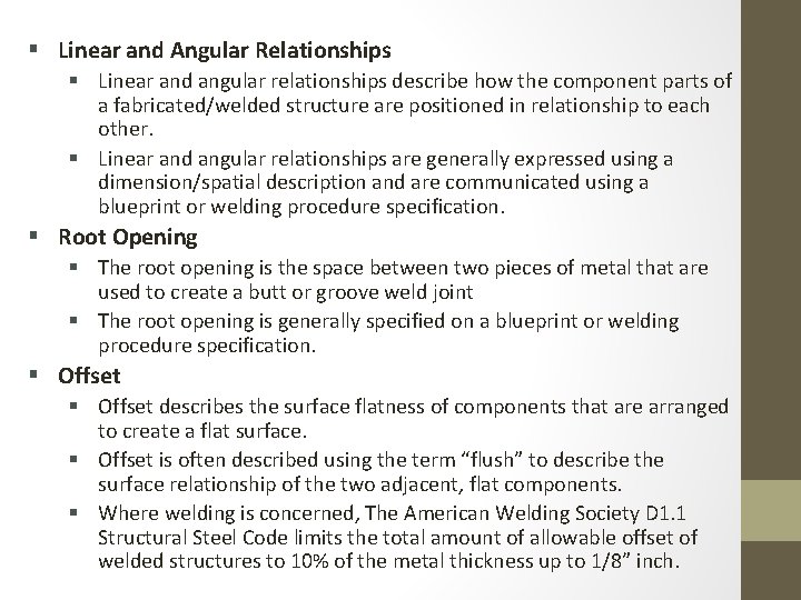 § Linear and Angular Relationships § Linear and angular relationships describe how the component