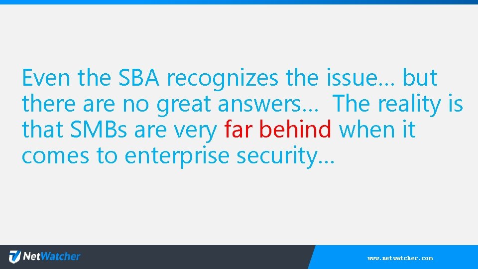 Even the SBA recognizes the issue… but there are no great answers… The reality