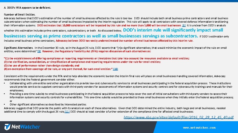 A. DOD’s IRFA appears to be deficient. Number of Small Entities. Advocacy believes that