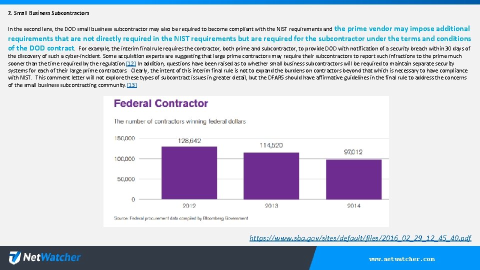 2. Small Business Subcontractors In the second lens, the DOD small business subcontractor may