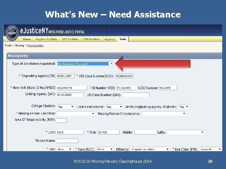 What’s New – Need Assistance NYS DCJS Missing Persons Clearinghouse 2014 28 