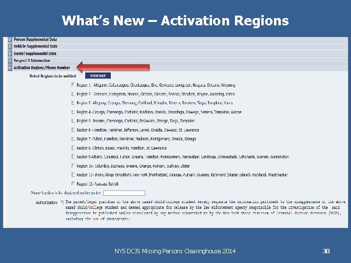 What’s New – Activation Regions NYS DCJS Missing Persons Clearinghouse 2014 30 