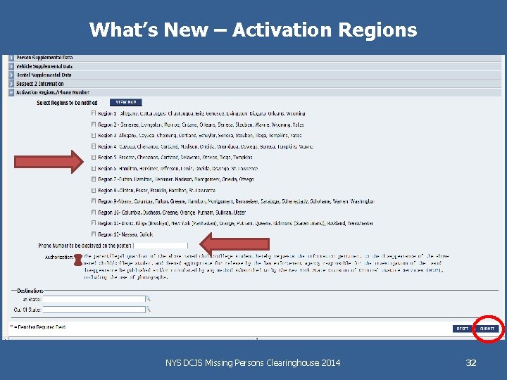 What’s New – Activation Regions NYS DCJS Missing Persons Clearinghouse 2014 32 