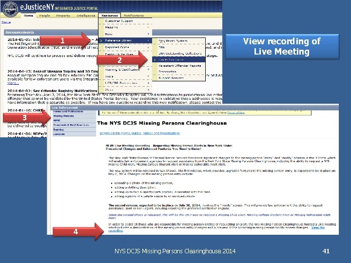 1 2 View recording of Live Meeting 3 4 NYS DCJS Missing Persons Clearinghouse