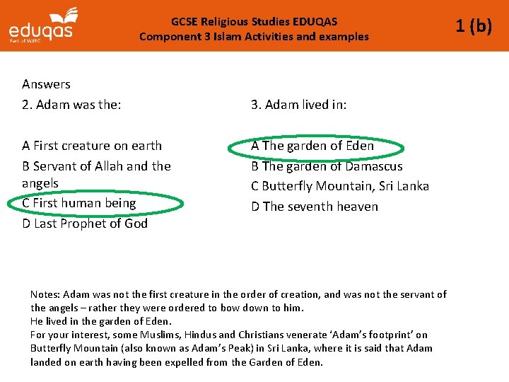 GCSE Religious Studies EDUQAS Component 3 Islam Activities and examples Answers 2. Adam was