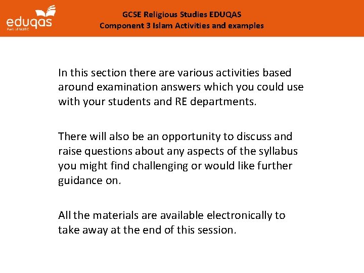 GCSE Religious Studies EDUQAS Component 3 Islam Activities and examples In this section there