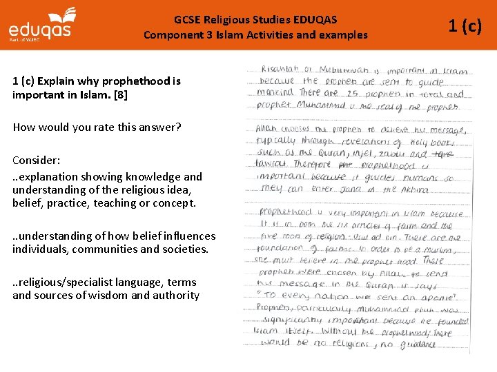 GCSE Religious Studies EDUQAS Component 3 Islam Activities and examples 1 (c) Explain why