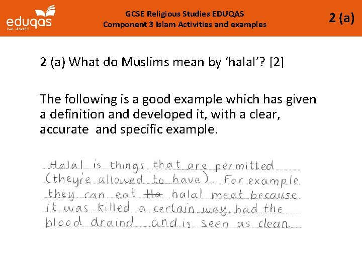 GCSE Religious Studies EDUQAS Component 3 Islam Activities and examples 2 (a) What do