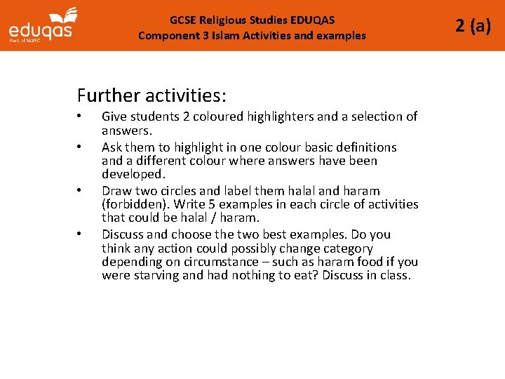 GCSE Religious Studies EDUQAS Component 3 Islam Activities and examples Further activities: • •