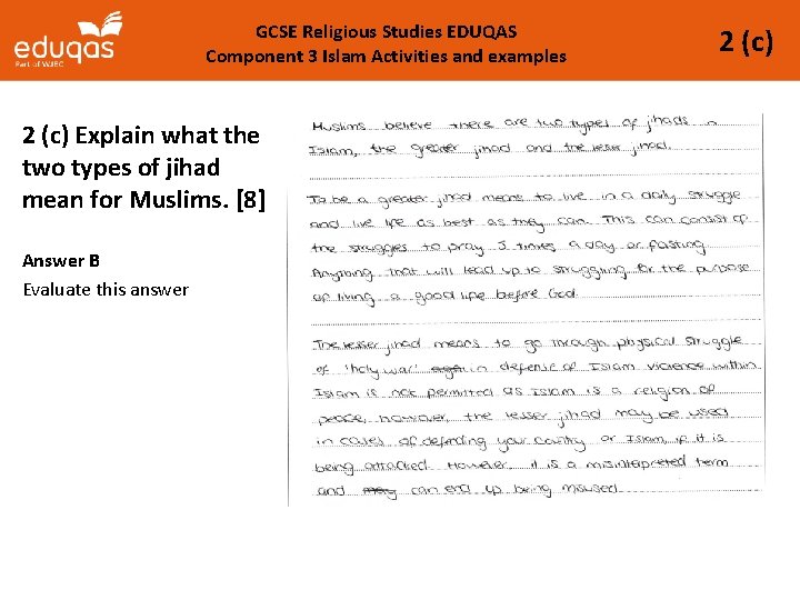 GCSE Religious Studies EDUQAS Component 3 Islam Activities and examples 2 (c) Explain what