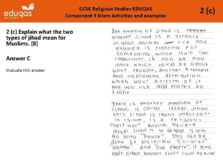 GCSE Religious Studies EDUQAS Component 3 Islam Activities and examples 2 (c) Explain what