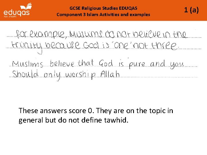 GCSE Religious Studies EDUQAS Component 3 Islam Activities and examples These answers score 0.