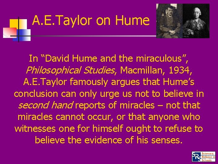 A. E. Taylor on Hume In “David Hume and the miraculous”, Philosophical Studies, Macmillan,