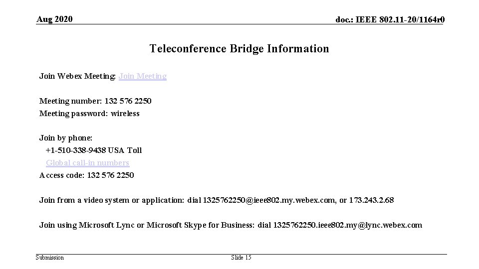 o S u n Aug 2020 doc. : IEEE 802. 11 -20/1164 r 0