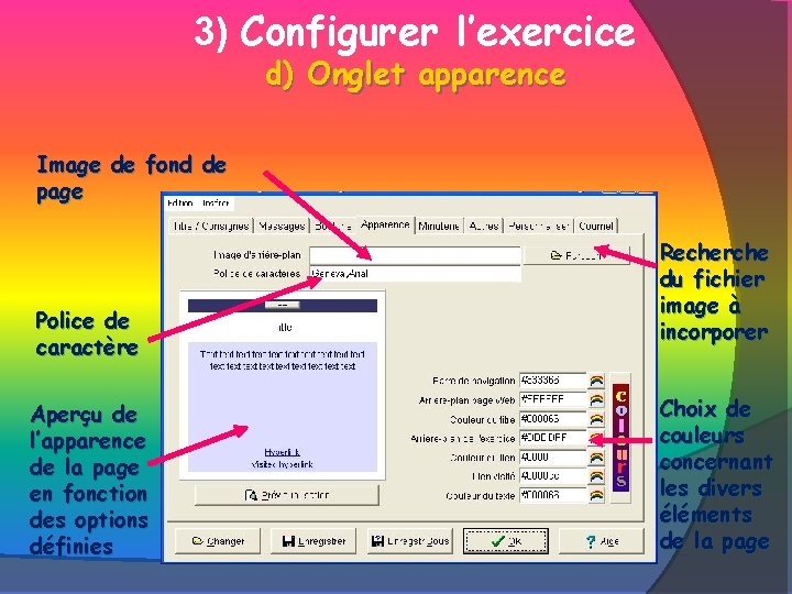 3) Configurer l’exercice d) Onglet apparence Image de fond de page Police de caractère