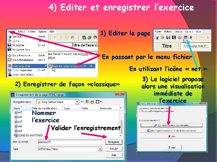 4) Editer et enregistrer l’exercice 1) Editer la page En passant par le menu