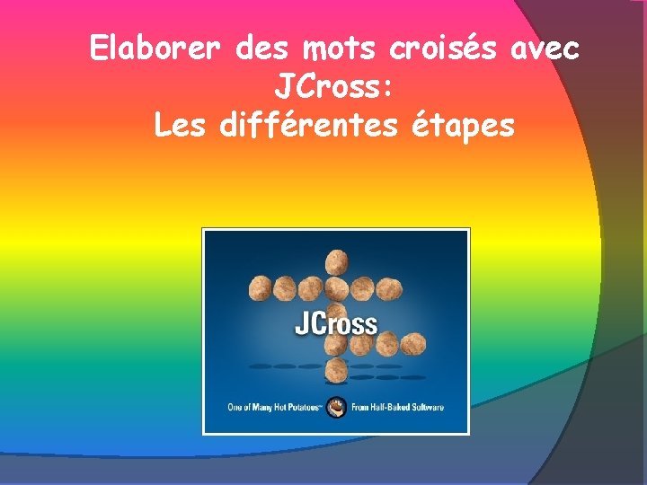 Elaborer des mots croisés avec JCross: Les différentes étapes 