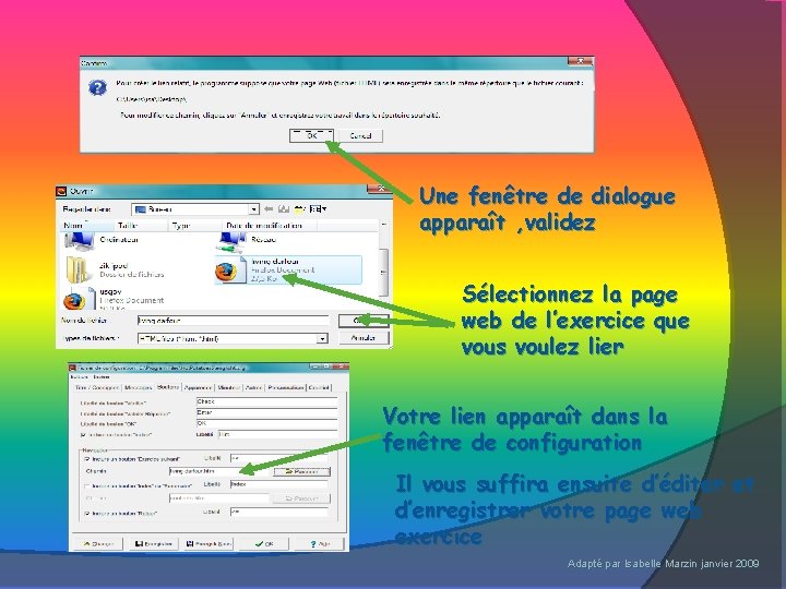 Une fenêtre de dialogue apparaît , validez Sélectionnez la page web de l’exercice que