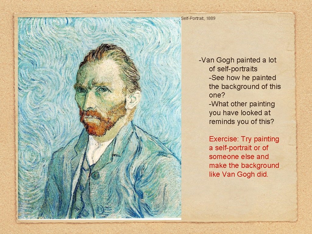 Self-Portrait, 1889 -Van Gogh painted a lot of self-portraits -See how he painted the Self-Portrait, 1889 -Van Gogh painted a lot of self-portraits -See how he painted the