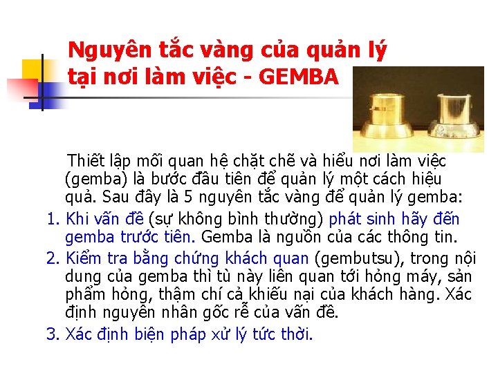 Nguyên tắc vàng của quản lý tại nơi làm việc - GEMBA Thiết lập