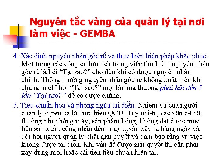 Nguyên tắc vàng của quản lý tại nơi làm việc - GEMBA 4. Xác