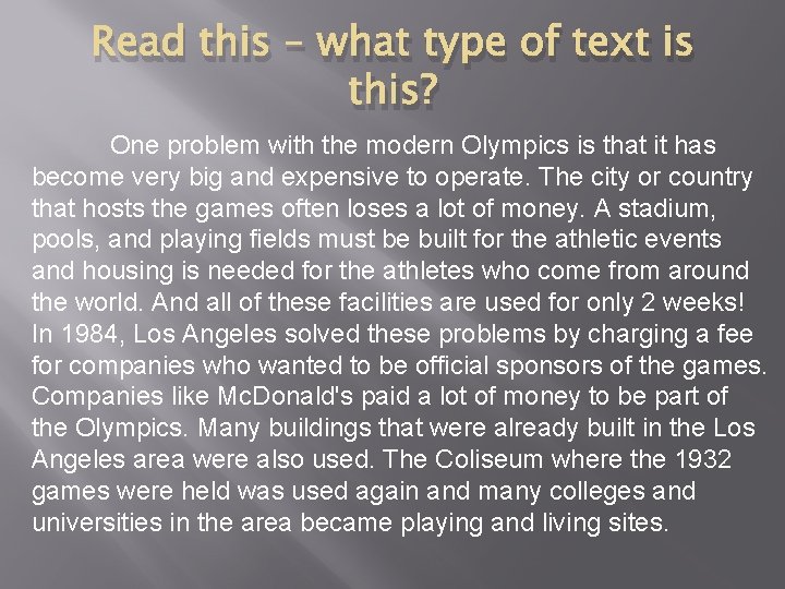 Read this – what type of text is this? One problem with the modern