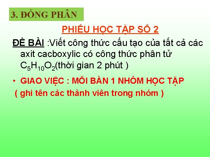 3. ĐỒNG PH N PHIẾU HỌC TẬP SỐ 2 ĐỀ BÀI : Viết công 3. ĐỒNG PH N PHIẾU HỌC TẬP SỐ 2 ĐỀ BÀI : Viết công