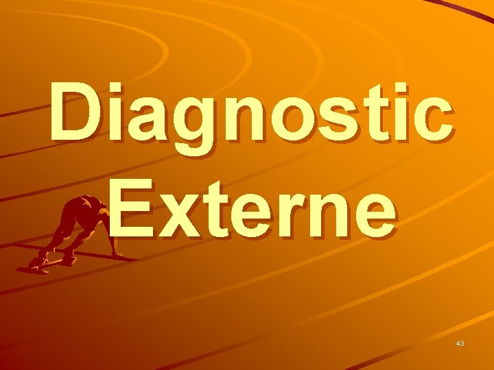 Diagnostic Externe 43 